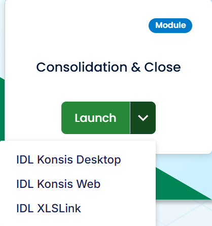 Launch button with downward-facing arrow opening a dropdown menu listing module versions and components